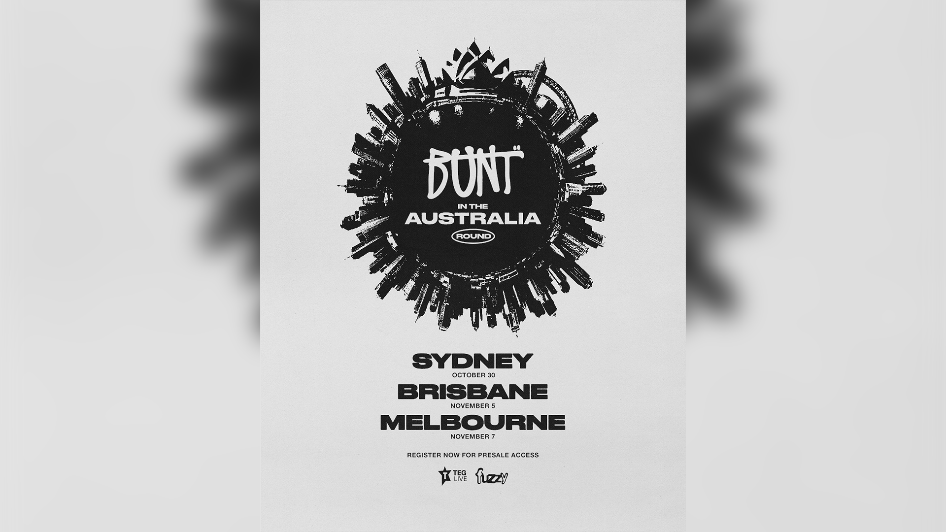 BUNT. RETURNS TO AUSTRALIA WITH LANDMARK IN‑THE‑ROUND TOUR